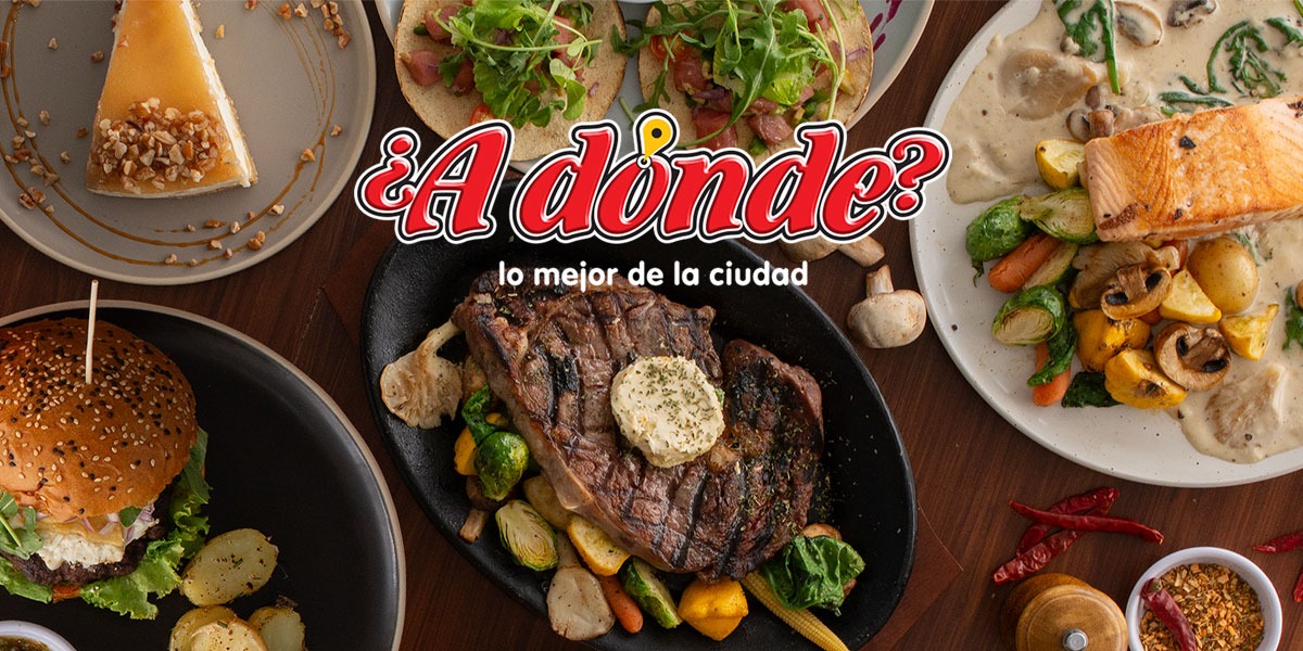 ¿A Dónde? la mejor revista gastronomica de la ciudad de Durango Mexico