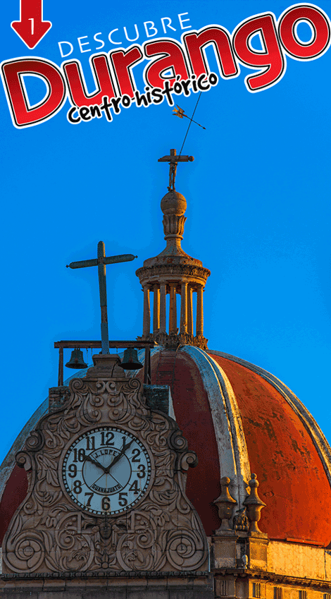 Especial del Centro Historico de la Ciudad de Durango